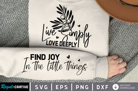 Live Simply Love Deeply Sleeve SVG, Boho Inspirational SVG, Love Yourself SVG, Positive Quotes SVG Design SVG Regulrcrative 