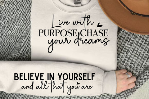 Live with purpose chase your dreams Sleeve SVG Design SVG Designangry 