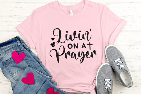 Livin on a Prayer SVG - Faith SVG SVG CraftLabSVG 