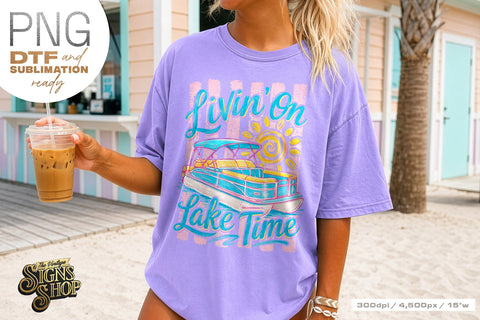 Livin on Lake Time png, Girly Pontoon Boat Design Sublimation The Vintage Signs Shop 