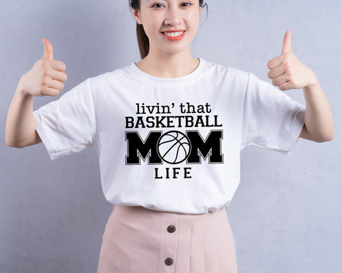 Livin That Basketball Mom Life Svg Png, Basketball Mom Svg, Basketball Mama Svg, Basketball Shirt Svg, Sport Shirt Svg, Svg Files for Cricut SVG DesignDestine 