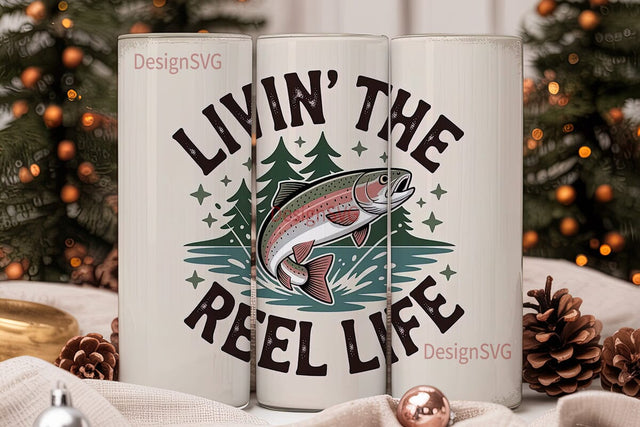 Livin' The Reel Life 20oz Tumbler Sublimation DesignSVG 