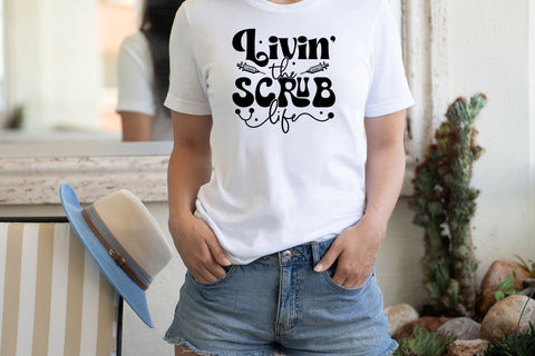 Livin the Scrub Life - Nurse SVG File SVG CraftLabSVG 