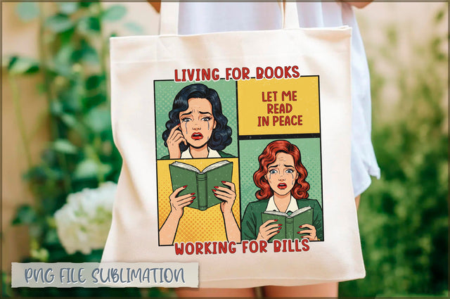 Living for books let me read in peace working for bills Tote bag Sublimation Shetara Begum 