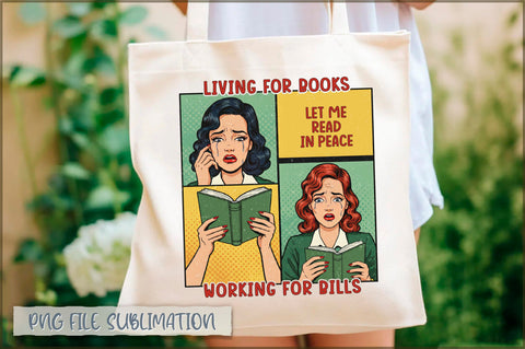 Living for books let me read in peace working for bills Tote bag Sublimation Shetara Begum 