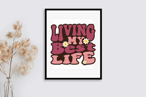 Living my best life SVG Design SVG Designangry 