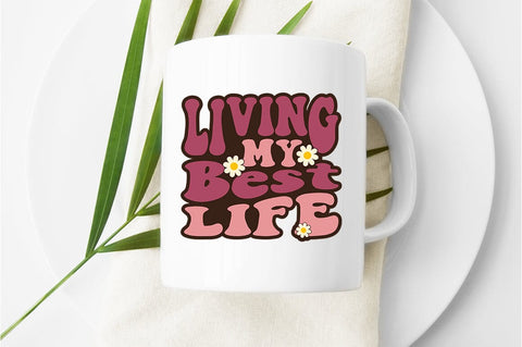 Living my best life SVG Design SVG Designangry 