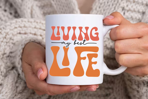 Living my best Life svg Design SVG Regulrcrative 