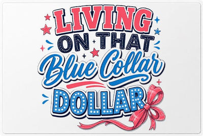 Living On That Blue Collar Dollar PNG | Blue Collar Sublimation PNG SVG BillahCrafts 