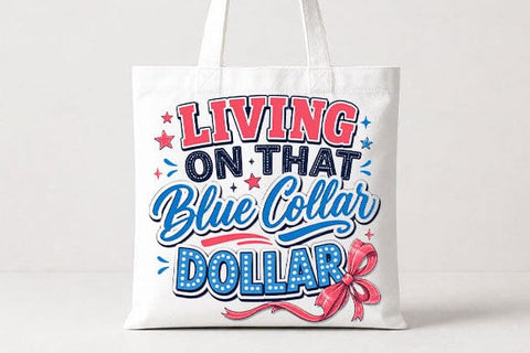 Living On That Blue Collar Dollar PNG | Blue Collar Sublimation PNG SVG BillahCrafts 