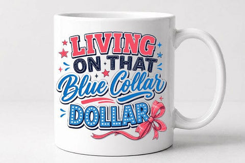 Living On That Blue Collar Dollar PNG | Blue Collar Sublimation PNG SVG BillahCrafts 