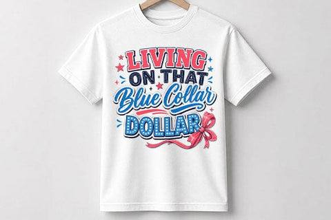 Living On That Blue Collar Dollar PNG | Blue Collar Sublimation PNG SVG BillahCrafts 