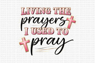 Living the Prayers PNG | Christian Faith Sublimation Design SVG BillahCrafts 