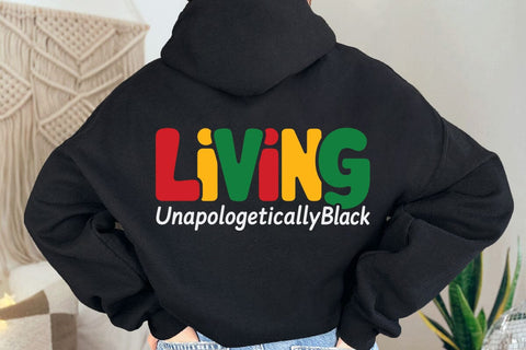 Living Unapologetically Black, Black History Month Not Like Us Juneteenth Queen King Rap HipHop Melanin Cricut Silhouette SVG DesignDestine 