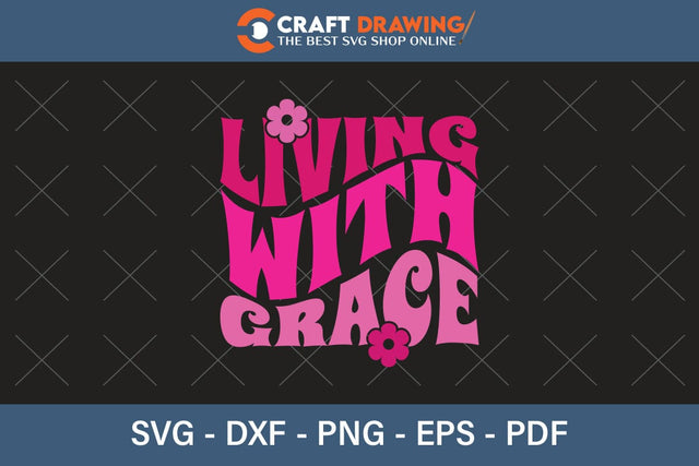 Living With Grace Breast Cancer SVG, Pink Awareness Ribbon Svg, Heal Cancer Svg, Cancer Awareness Svg, Fight Cancer Svg, Cancer, Svg Files For Cricut SVG Debashish Barman 