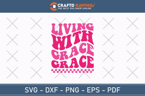 Living With Grace Grace Breast Cancer SVG, Pink Awareness Ribbon Svg, Heal Cancer Svg, Cancer Awareness Svg, Fight Cancer Svg, Cancer, Svg Files For Cricut SVG Debashish Barman 