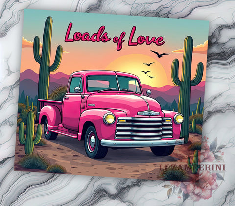 Loads of Love Pink Truck Tumbler Wrap, Pink Truck Tumbler, Loads of Love, 20oz Tumbler Wrap, Sublimation Design, Western Decor, Cute Gift Idea, Rustic Drinkware Sublimation Li Zamperini 