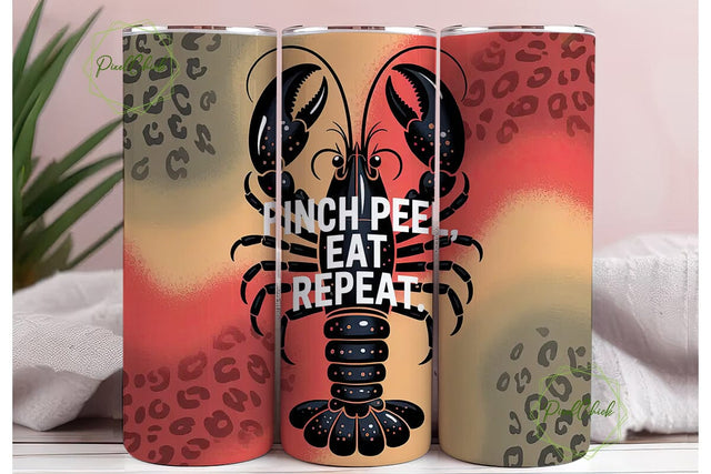 Lobster Pinch Peel Eat Repeat Tumbler Sublimation PixelChick 