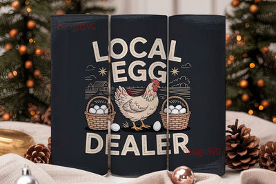 Local Egg Dealer 20oz Tumbler Wrap Sublimation DesignSVG 