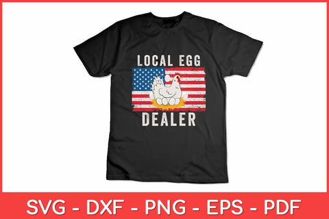 Local Egg Dealer American Flag Chicken Lover Farmer Funny Svg Design SVG artprintfile 