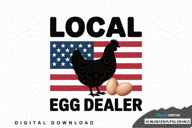 Local egg dealer sublimation png design Sublimation Regulrcrative 