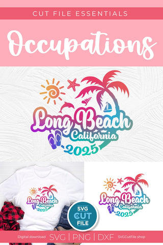 Long Beach svg with 2025 for a Family Weekend or Vacation SVG SVG Cut File 