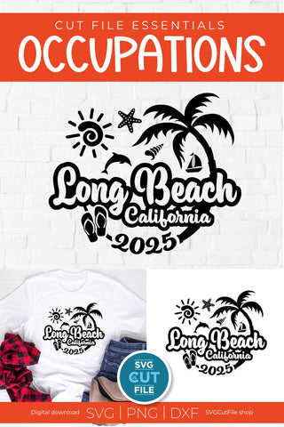 Long Beach svg with 2025 for a Family Weekend or Vacation SVG SVG Cut File 