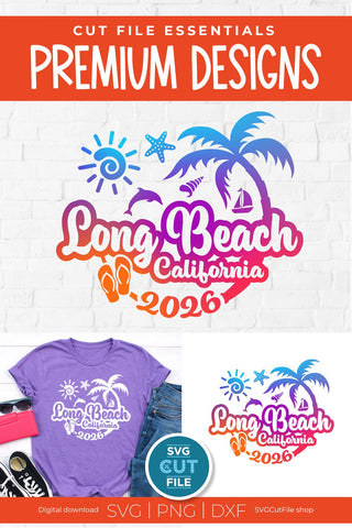 Long Beach svg with 2026 for a Family Weekend or Vacation SVG SVG Cut File 