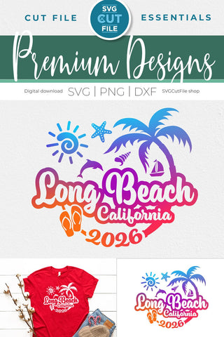 Long Beach svg with 2026 for a Family Weekend or Vacation SVG SVG Cut File 