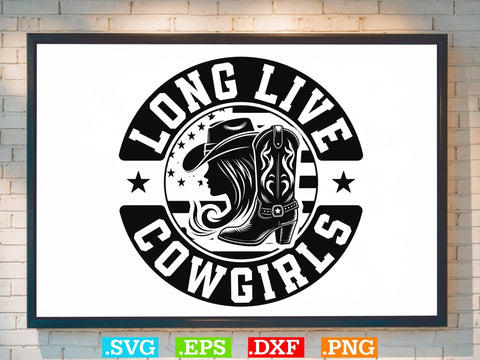 Long Live Cowgirls svg ,Desert Cowboys Svg, Western Svg, Cowgirl Svg, Cowboy Ranch silhouette, Desert Cactus Svg SVG Creativeart88 