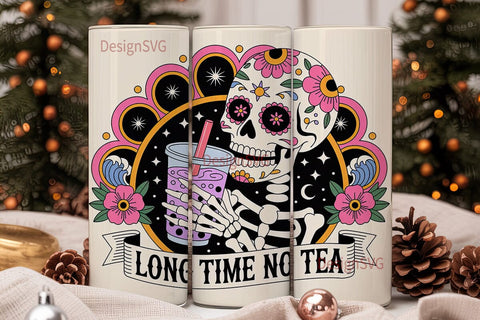 Long Time No Tea Tumbler Wrap Sublimation DesignSVG 