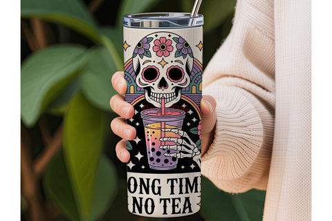 Long Time No Tea Tumbler Wrap Sublimation DesignSVG 