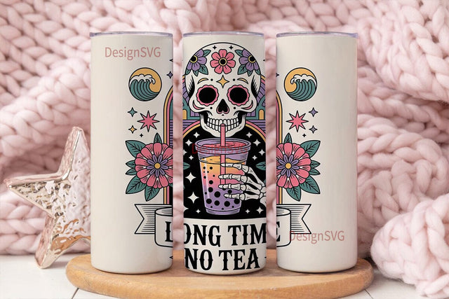 Long Time No Tea Tumbler Wrap Sublimation DesignSVG 