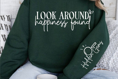 Look around happiness found Sleeve SVG Design SVG Designangry 