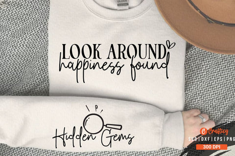 Look around happiness found Sleeve SVG Design SVG Designangry 