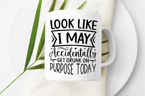 look like i may accidentally get drunk on purpose today SVG Design SVG Designangry 