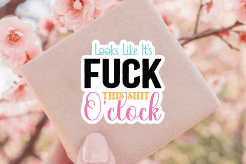 looks like it s fuck this shit oclock SVG Angelina750 