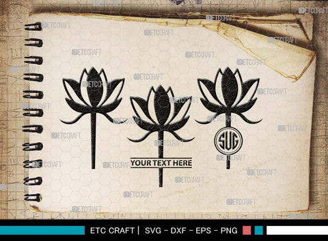 Lotus Monogram, Lotus Silhouette, Lotus SVG, Flower Svg, Water Lily Svg, Lotus Flower Svg, Floral Svg, SB00505 SVG ETC Craft 