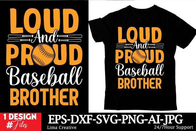 Loud And Proud Baseball Brother T-shirt Design SVG Insomnia Std 