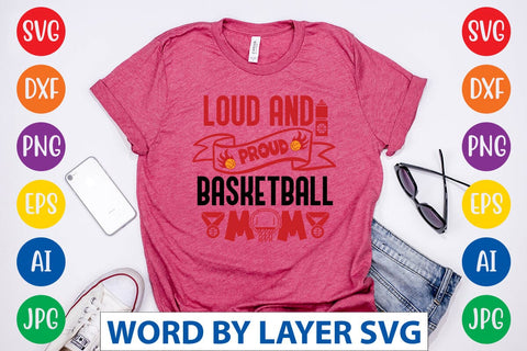 Loud And Proud Basketball Mom SVG DESIGN SVG Rafiqul20606 