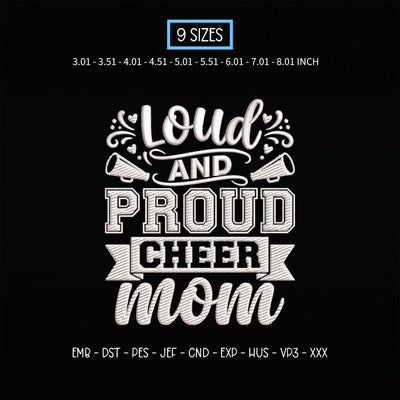 Loud and Proud Cheer Mom Embroidery Design – Cheerleading Mom Sports Mama Machine Embroidery File Embroidery/Applique DESIGNS PatternFeed8 