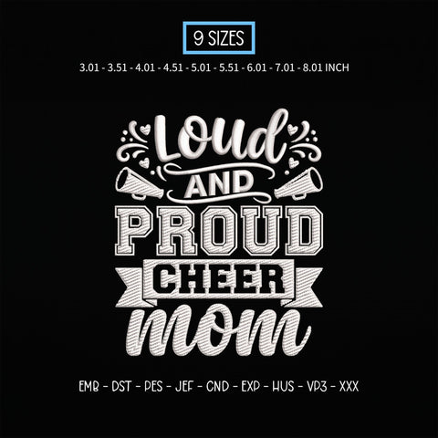 Loud and Proud Cheer Mom Embroidery Design – Cheerleading Mom Sports Mama Machine Embroidery File Embroidery/Applique DESIGNS PatternFeed8 