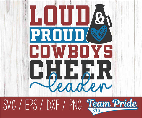 Loud and Proud Cowboys Cheerleader SVG Megaphone Digital Download Printable - SVG, EPS, DXF, PNG SVG Team Pride SVG 