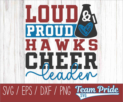 Loud and Proud Hawks Cheerleader SVG Megaphone Digital Download Printable - SVG, EPS, DXF, PNG SVG Team Pride SVG 