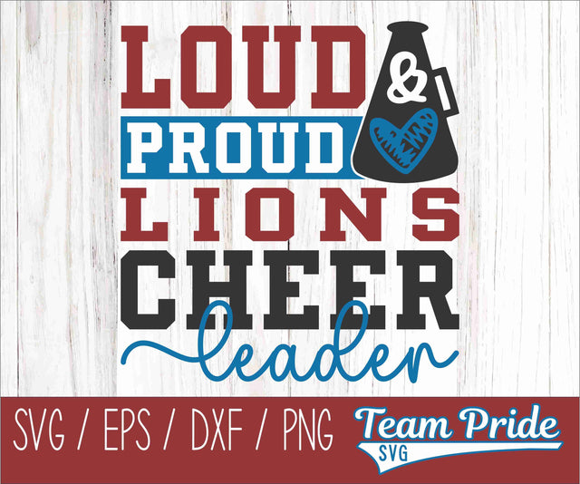 Loud and Proud Lions Cheerleader SVG Megaphone Digital Download Printable - SVG, EPS, DXF, PNG SVG Team Pride SVG 
