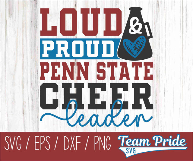 Loud and Proud Penn State Cheerleader SVG Megaphone Digital Download Printable - SVG, EPS, DXF, PNG SVG Team Pride SVG 