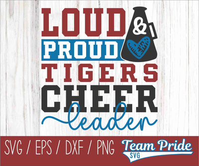 Loud and Proud Tiger Cheerleader SVG Megaphone Digital Download Printable - SVG, EPS, DXF, PNG SVG Team Pride SVG 