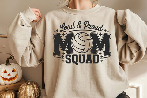 Loud and Proud Volleyball Mom Svg, Volleyball Mom Squad Svg, Sports Mom Svg SVG DesignDestine 
