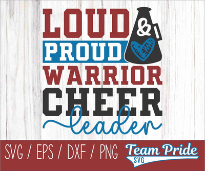 Loud and Proud Warriors Cheerleader SVG Megaphone Digital Download Printable - SVG, EPS, DXF, PNG SVG Team Pride SVG 