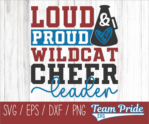 Loud and Proud Wildcats Cheerleader SVG Megaphone Digital Download Printable - SVG, EPS, DXF, PNG SVG Team Pride SVG 